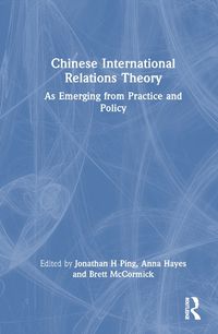 Cover image for Chinese International Relations Theory