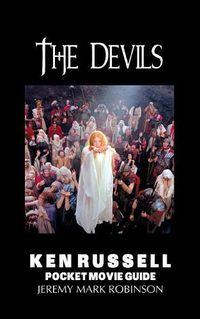 Cover image for The Devils: Ken Russell: Pocket Movie Guide