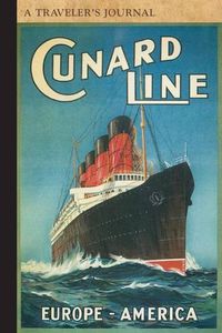 Cover image for Cunard Line, Europe-America: A Traveler's Journal