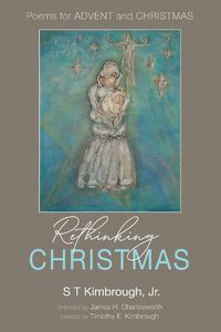 Cover image for Rethinking Christmas: Poems for Advent and Christmas