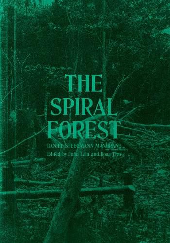 Cover image for Daniel Steegmann Mangrane the Spiral Forest