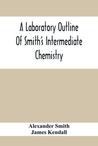 Cover image for A Laboratory Outline Of Smith'S Intermediate Chemistry