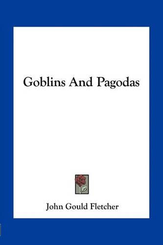Cover image for Goblins And Pagodas