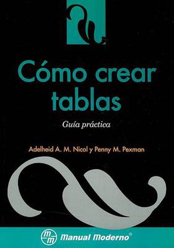 Cover image for Como Crear Tablas (Spanish Ed)