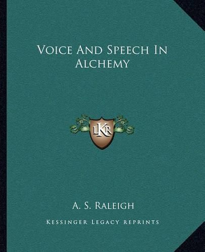 Voice and Speech in Alchemy