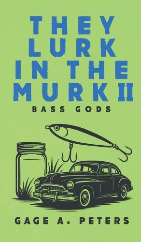 Cover image for They Lurk in the Murk