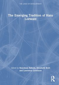 Cover image for The Emerging Tradition of Hans Loewald