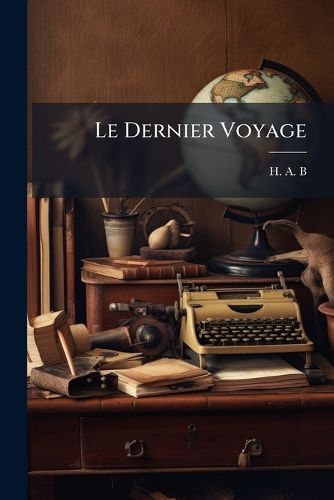 Cover image for Le Dernier Voyage