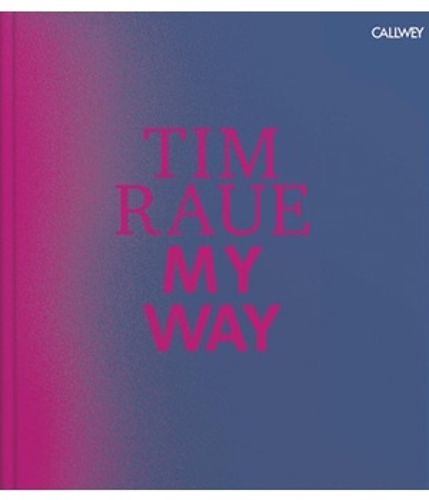 Cover image for Tim Raue: My Way