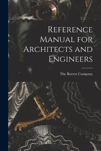 Cover image for Reference Manual for Architects and Engineers