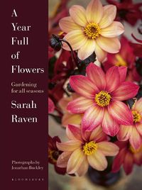 Cover image for A Year Full of Flowers: Gardening for all seasons
