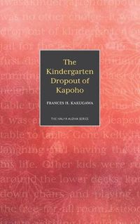 Cover image for The Kindergarten Dropout of Kapoho