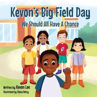 Cover image for Kevon's Big Field Day: We should all have a chance