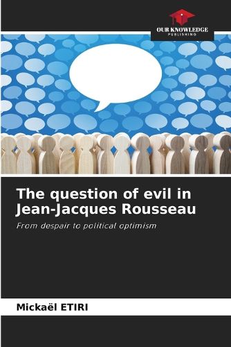 Cover image for The question of evil in Jean-Jacques Rousseau