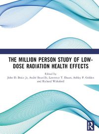 Cover image for The Million Person Study of Low-Dose Radiation Health Effects