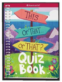 Cover image for This or That . . . or That?: Quiz Book