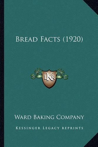 Cover image for Bread Facts (1920)