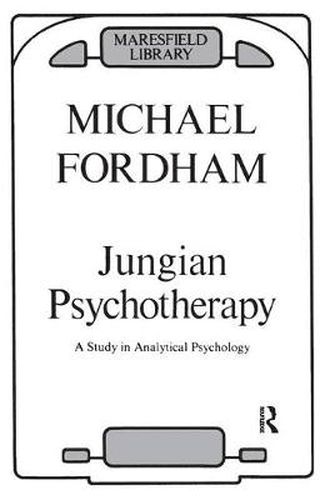 Cover image for Jungian Psychotherapy: A Study in Analytical Psychology