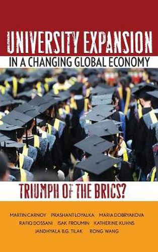 Cover image for University Expansion in a Changing Global Economy: Triumph of the BRICs?