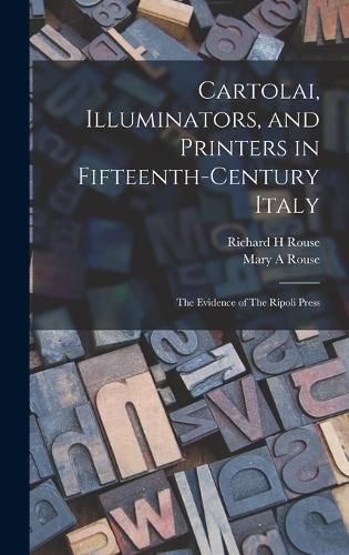 Cover image for Cartolai, Illuminators, and Printers in Fifteenth-century Italy