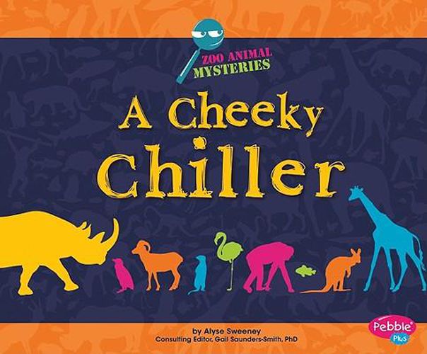 Cover image for A Cheeky Chiller: A Zoo Animal Mystery