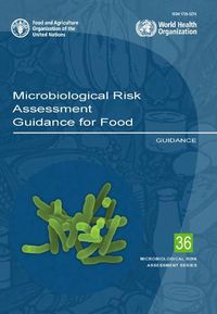 Cover image for Microbiological risk assessment: guidance for food