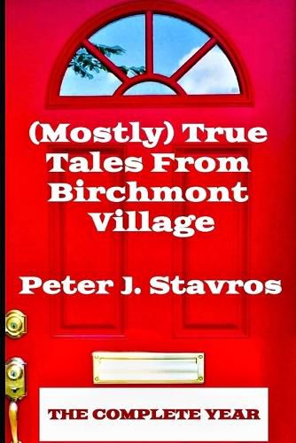 Cover image for (Mostly) True Tales from Birchmont Village - The Complete Year