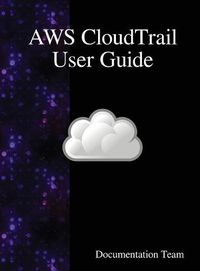 Cover image for AWS CloudTrail User Guide