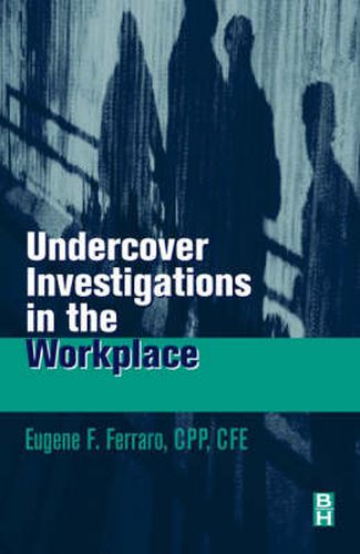 Cover image for Undercover Investigations for the Workplace