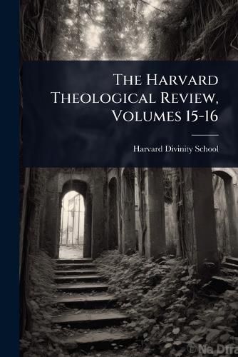 Cover image for The Harvard Theological Review, Volumes 15-16