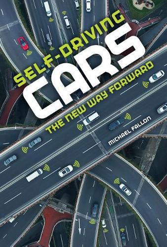 Cover image for Self-Driving Cars: The New Way Forward