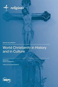 Cover image for World Christianity in History and in Culture