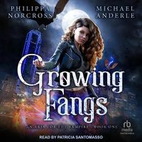 Cover image for Growing Fangs