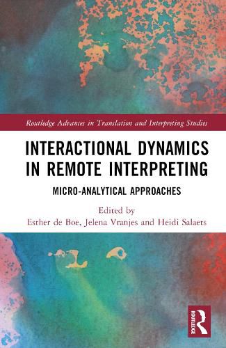 Cover image for Interactional Dynamics in Remote Interpreting