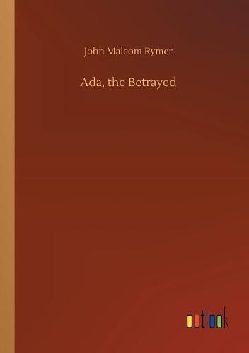 Cover image for Ada, the Betrayed