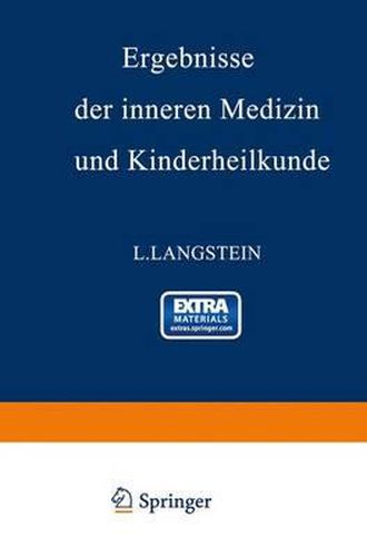 Ergebnisse Der Inneren Medizin Und Kinderheilkunde: Sechsundzwanzigster Band