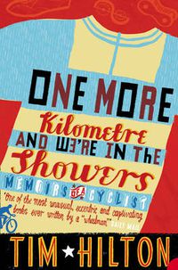 Cover image for One More Kilometre and We're in the Showers