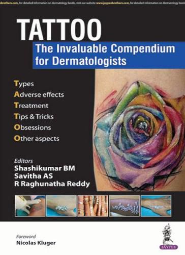 Cover image for TATTOO - The Invaluable Compendium for Dermatologists