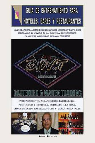 Cover image for Guia de Entrenamiento Para Hoteleros: Mejorando El Servicio Al Cliente En La Hoteleria