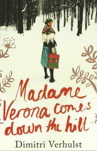 Cover image for Madame Verona Comes Down The Hill
