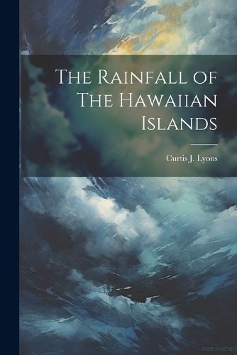 Cover image for The Rainfall of The Hawaiian Islands