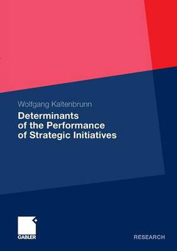 Cover image for Determinants of the Performance of Strategic Initiatives
