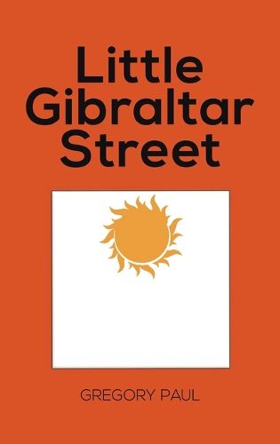 Cover image for Little Gibraltar Street