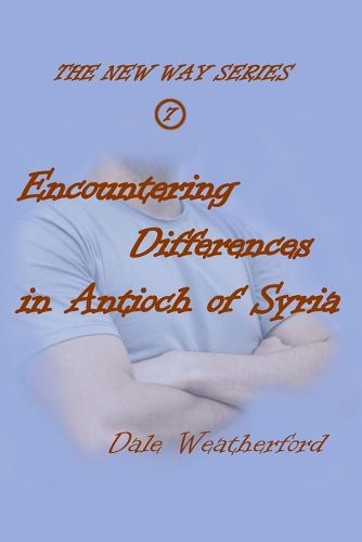 Cover image for Encountering Differences in Antioch of Syria