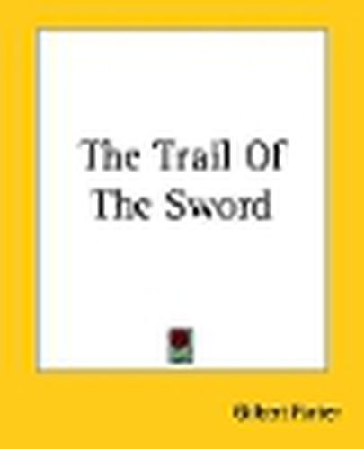 Cover image for The Trail Of The Sword