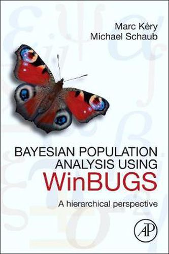 Cover image for Bayesian Population Analysis using WinBUGS: A Hierarchical Perspective