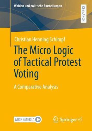 Cover image for The Micro Logic of Tactical Protest Voting: A Comparative Analysis