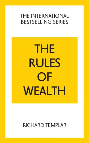 Cover image for Rules of Wealth, The: A Personal Code for Prosperity and Plenty