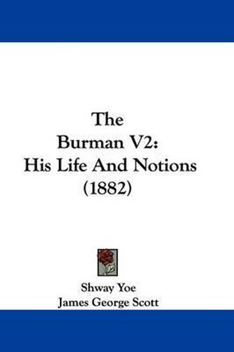 Cover image for The Burman V2: His Life and Notions (1882)