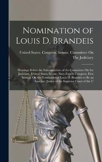 Cover image for Nomination of Louis D. Brandeis